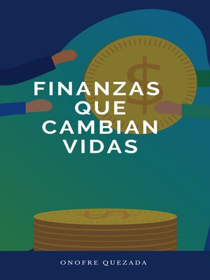 cover image of Finanzas Que Cambian Vidas